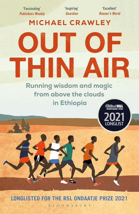 Out of Thin Air: Running Wisdom and Magic from Above the Clouds in Ethiopia